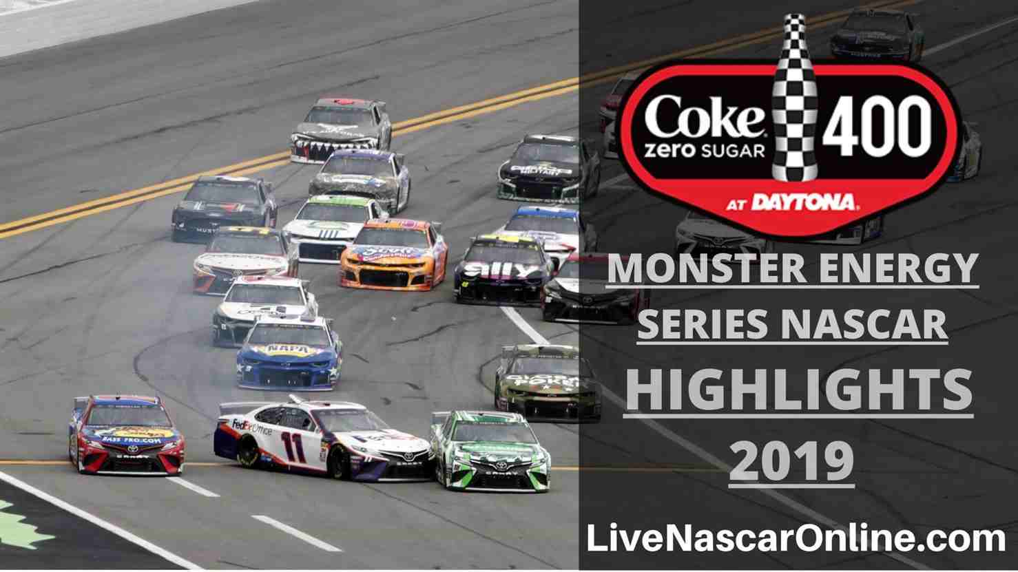 NASCAR Monster Energy COKE ZERO SUGAR 400 Highlights 2019 Online