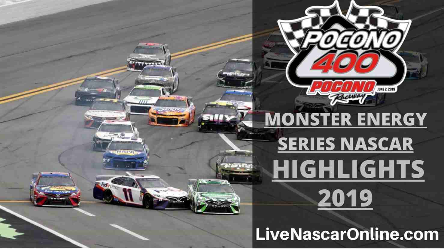 NASCAR Monster Energy Series POCONO 400 Highlights 2019 Online