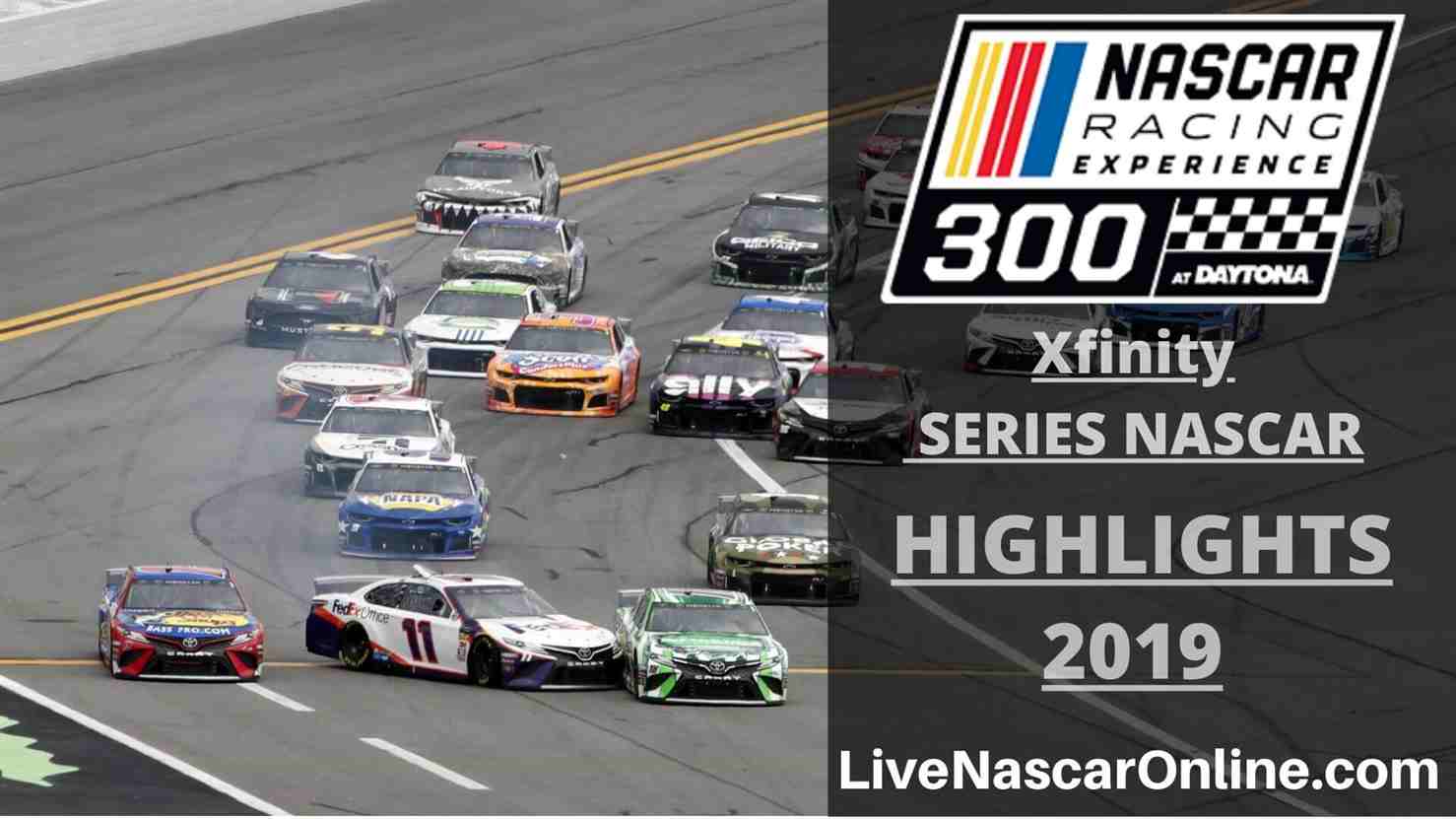 NASCAR XFINITY SERIES EXPERIENCE 300 HIGHLIGHTS 2019 Online