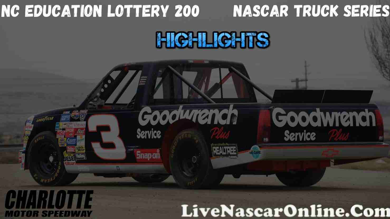Nc Education Lottery 200 Truck Series Highlights 2020