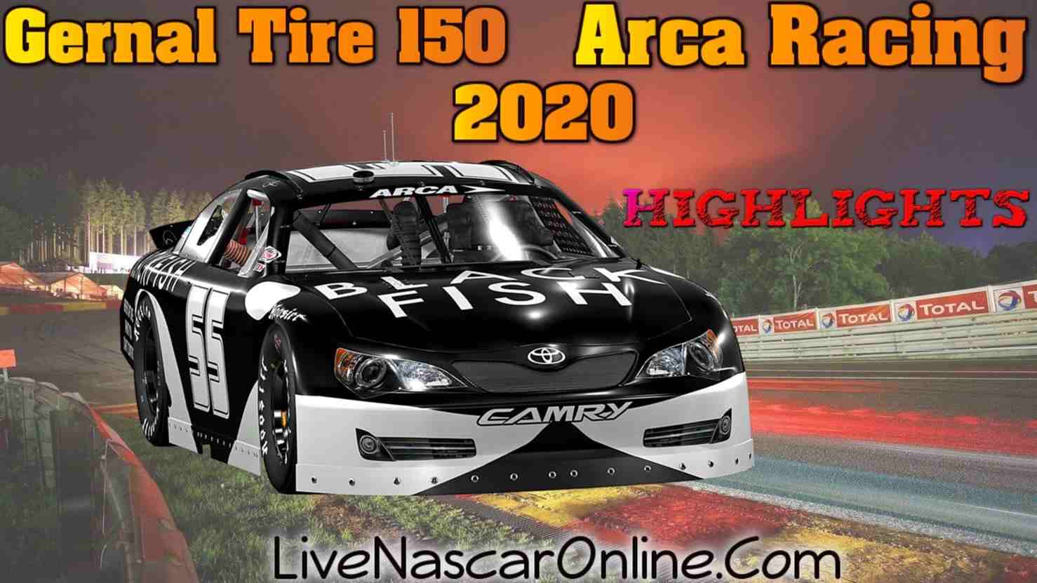 Gernal Tire 150 Arca Racing 2020 Highlights