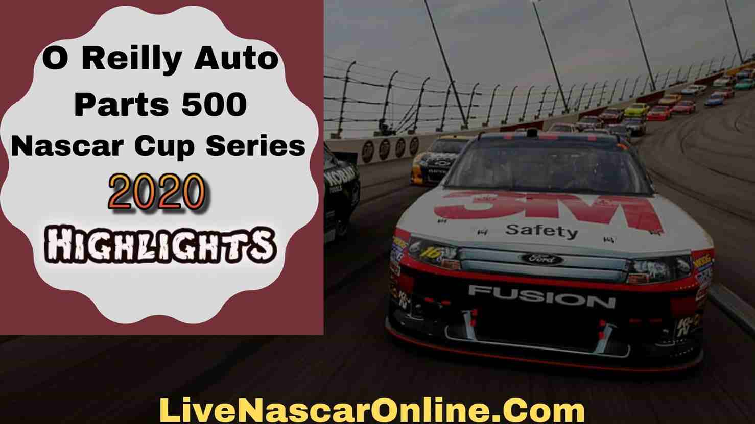 O Reilly Auto Parts 500 Cup Series Highlights 2020