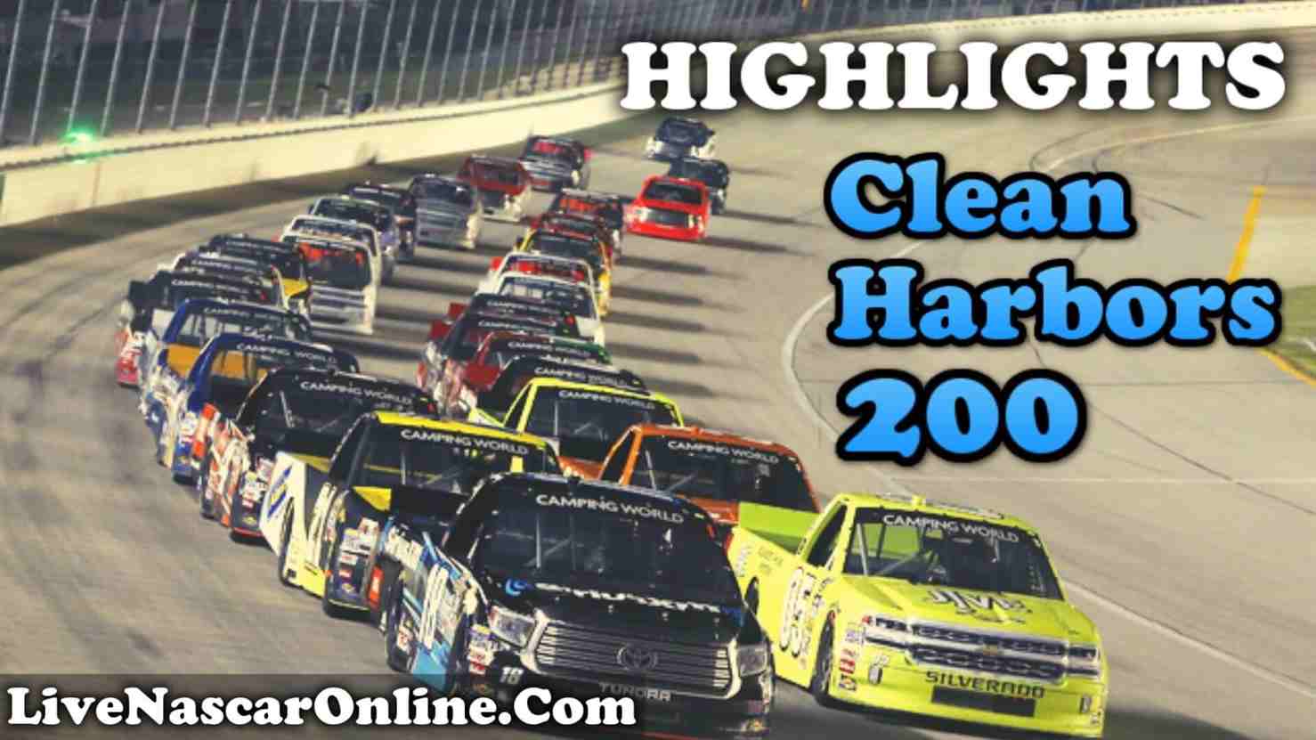 Clean Harbors 200 Highlights 2020 Truck Series