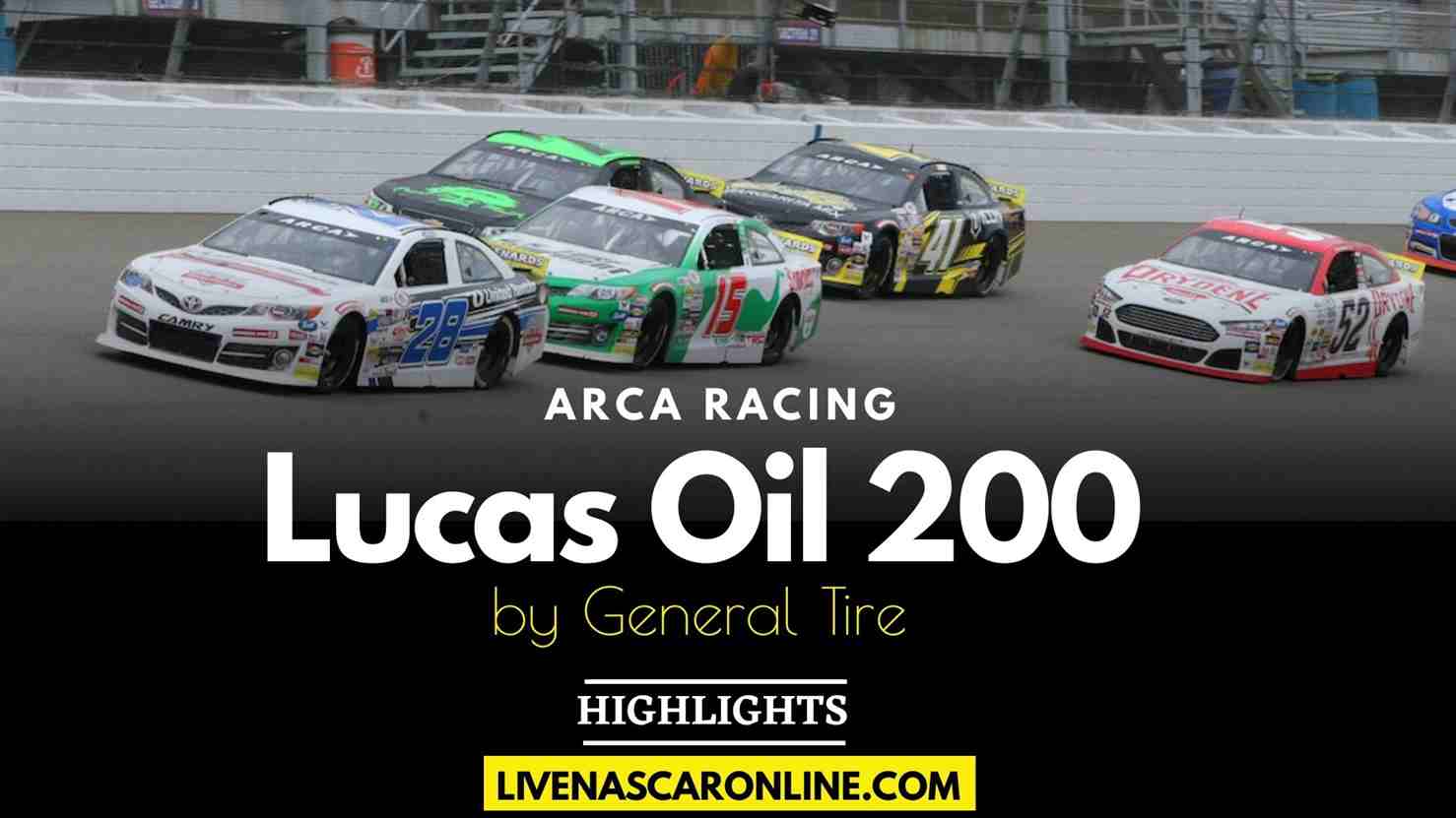 Lucas Oil 200 Highlights 2021 ARCA Menards Series