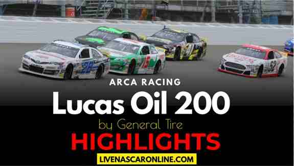 Lucas Oil 200 ARCA Menards Series Highlights 2022