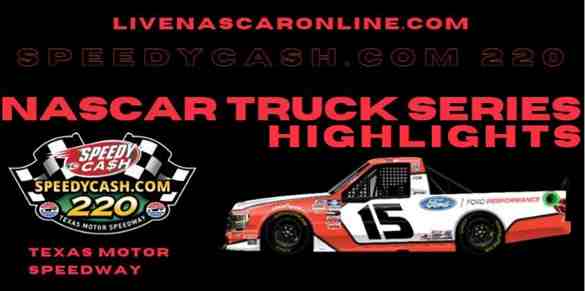 SpeedyCash 220 Race Highlights Nascar Truck Series