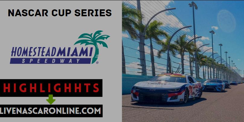 Homestead Miami Race Highlights Nascar Cup Series 24Oct2022
