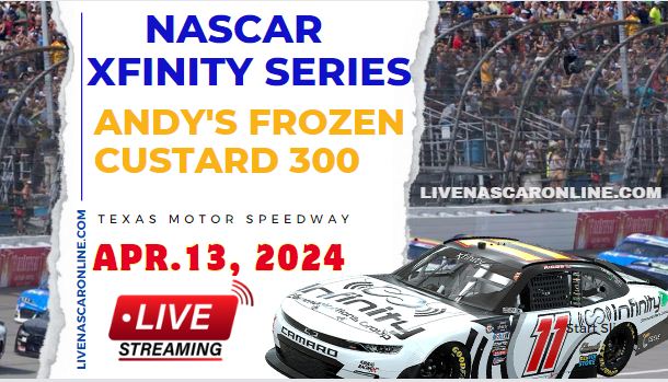 andys-frozen-custard-300-nascar-xfinity-at-texas-live-stream