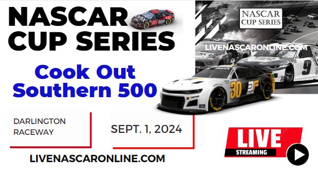 2024 Cook Out Southern 500 Race Live Streaming & Replay: NASCAR CUP