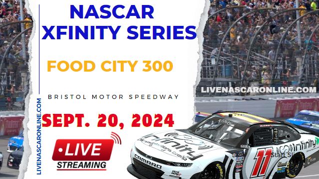 NASCAR Xfinity Food City 300 Live Stream 2024