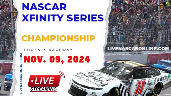 NASCAR Xfinity Series Championship Live Stream 2024 slider