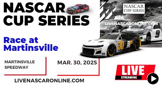 2025 Race At Martinsville Live Streaming & Replay: NASCAR CUP